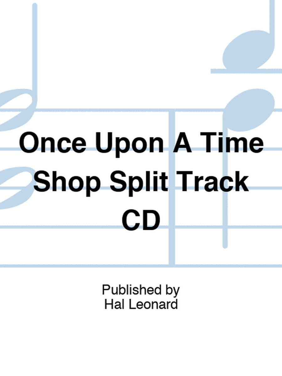 Once Upon A Time Shop Split Track CD