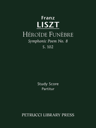 Book cover for Heroide funebre, S.102