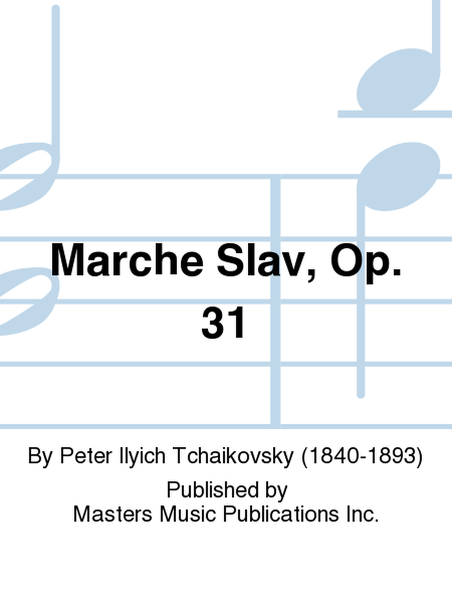Marche Slav, Op. 31 image number null