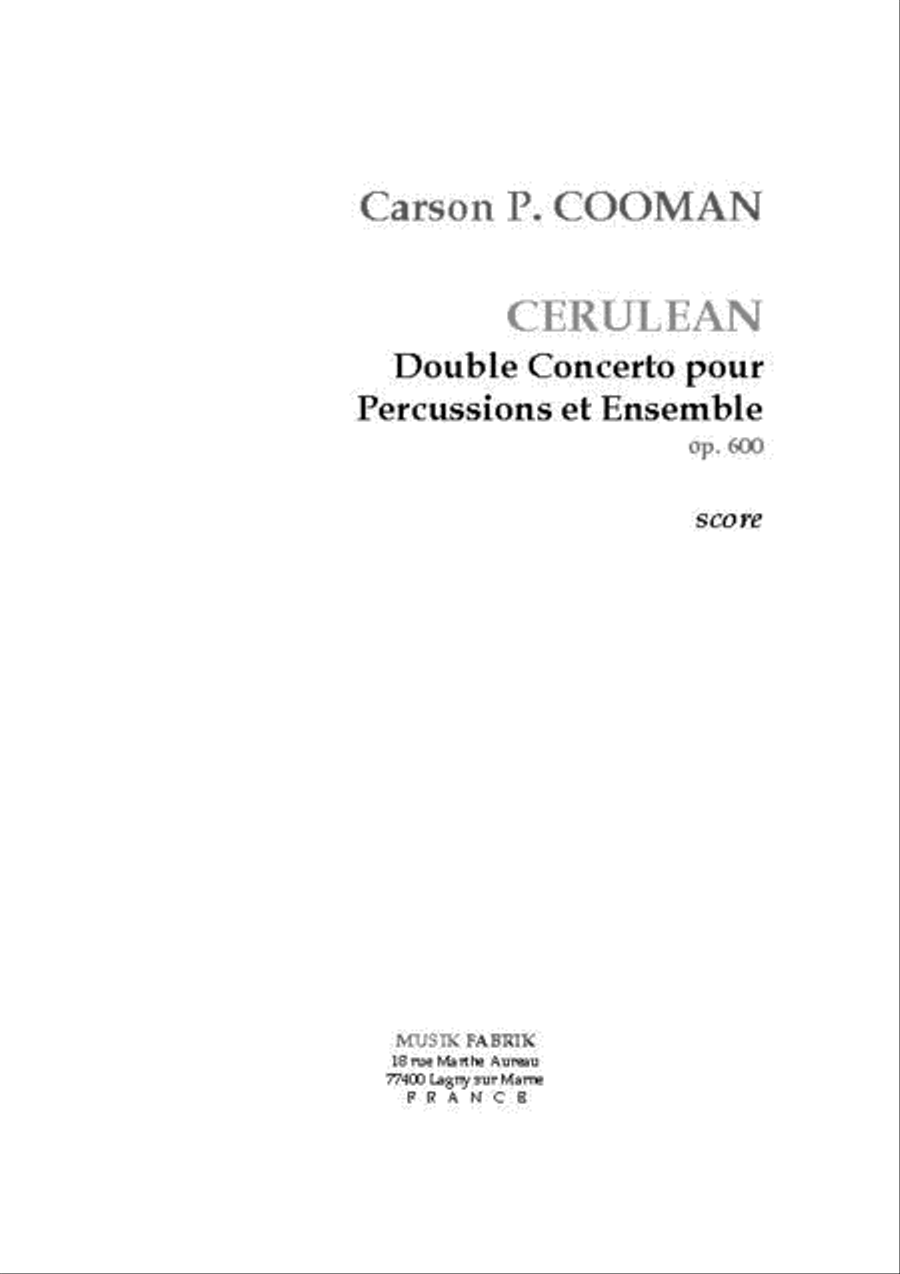 Cerulean: Double Concerto for 2 Perc. by Carson Cooman Orchestra - Sheet Music