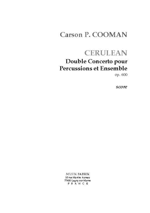 Cerulean: Double Concerto for 2 Perc.