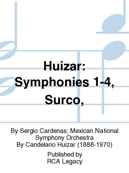 Huizar: Symphonies 1-4, Surco,