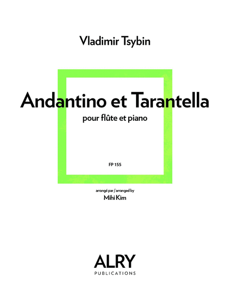 Andantino et Tarantella for Flute and Piano