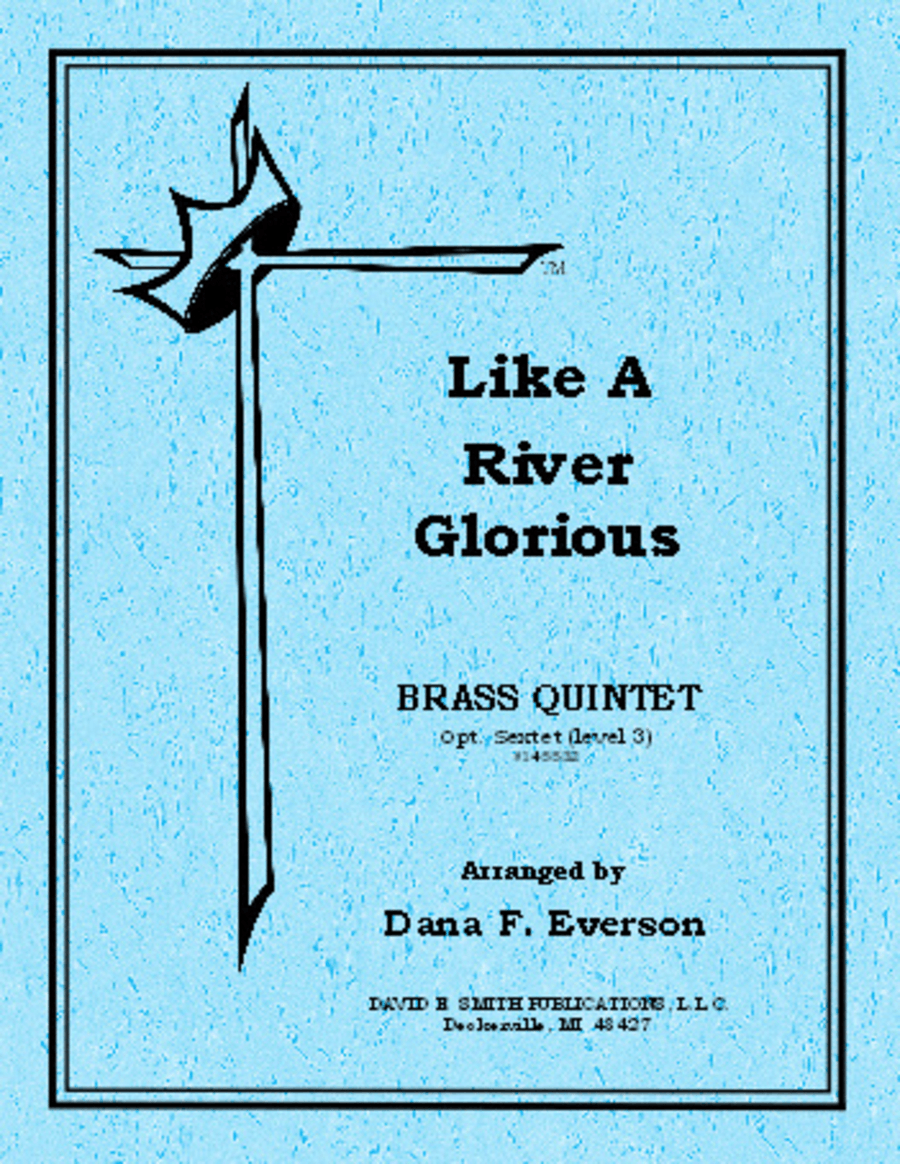 Like A River Glorious