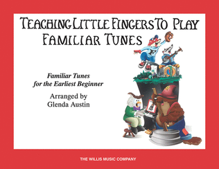 Book cover for Teaching Little Fingers to Play Familiar Tunes - Book only