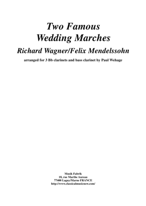 Two Famous Wedding Marches, arranged for 3 Bb clarinet and bass clarinet