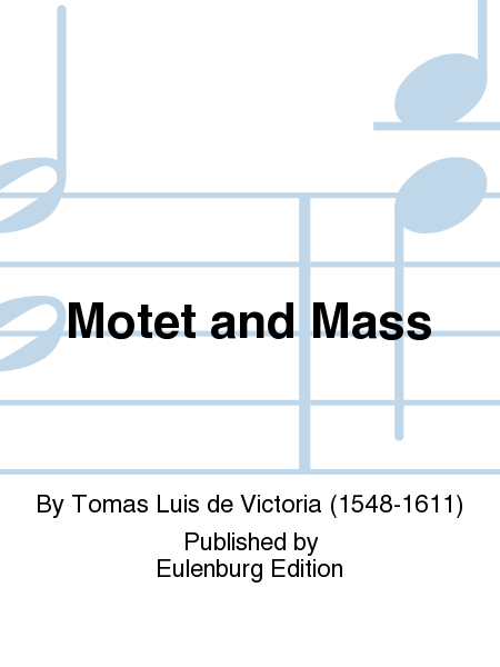 Motet and Mass