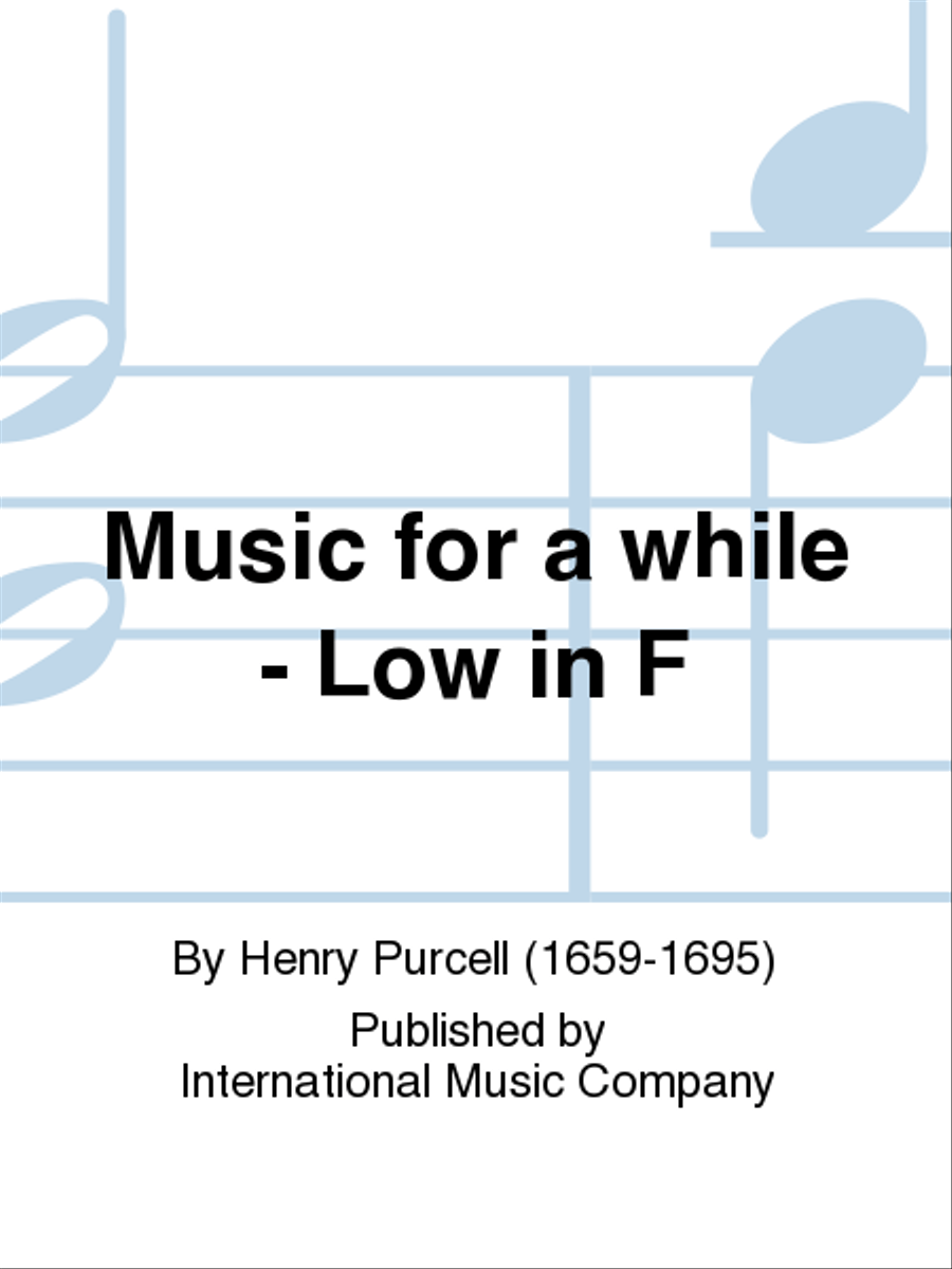Music For A While: - Low In F Low Voice scores gallery preview page 1