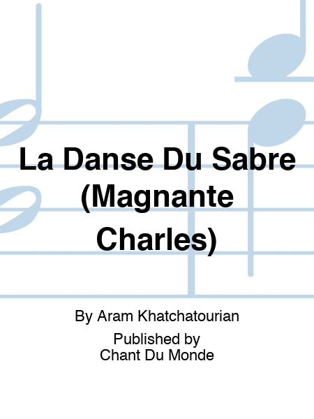 La Danse Du Sabre (Magnante Charles)