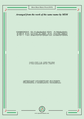 Handel-Tutta raccolta ancor,for Cello and Piano
