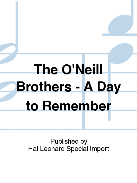 The O'Neill Brothers - A Day to Remember