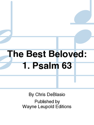 The Best Beloved: 1. Psalm 63