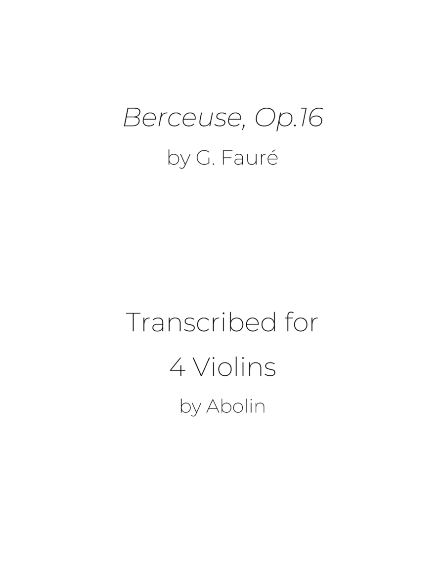 Fauré: Berceuse Op.16 - arr. for Violin Quartet image number null