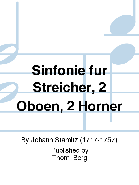 Sinfonie fur Streicher, 2 Oboen, 2 Horner