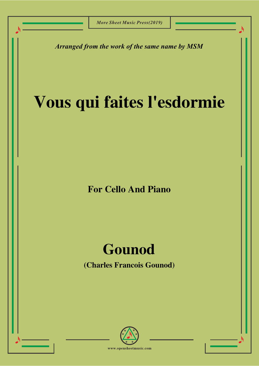 Gounod-Vous qui faites l'esdormie,for Cello and Piano