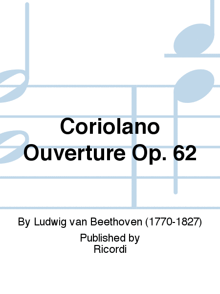 Coriolano Ouverture Op. 62