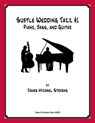 Subtle Wedding Jazz #1 - Piano & Bass