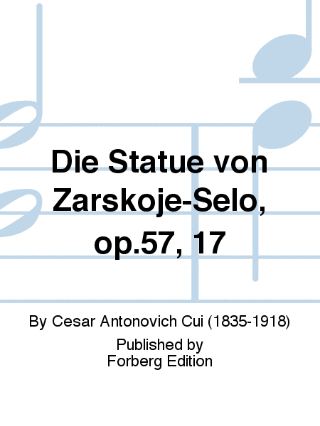 Die Statue von Zarskoje-Selo, op.57, 17