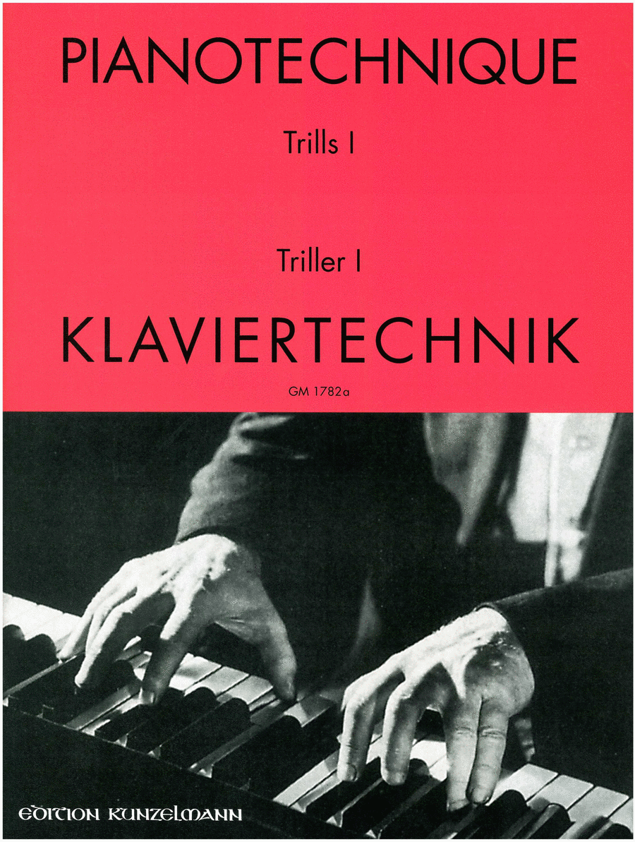 Piano Technique - Trills Volume 1: Exercises