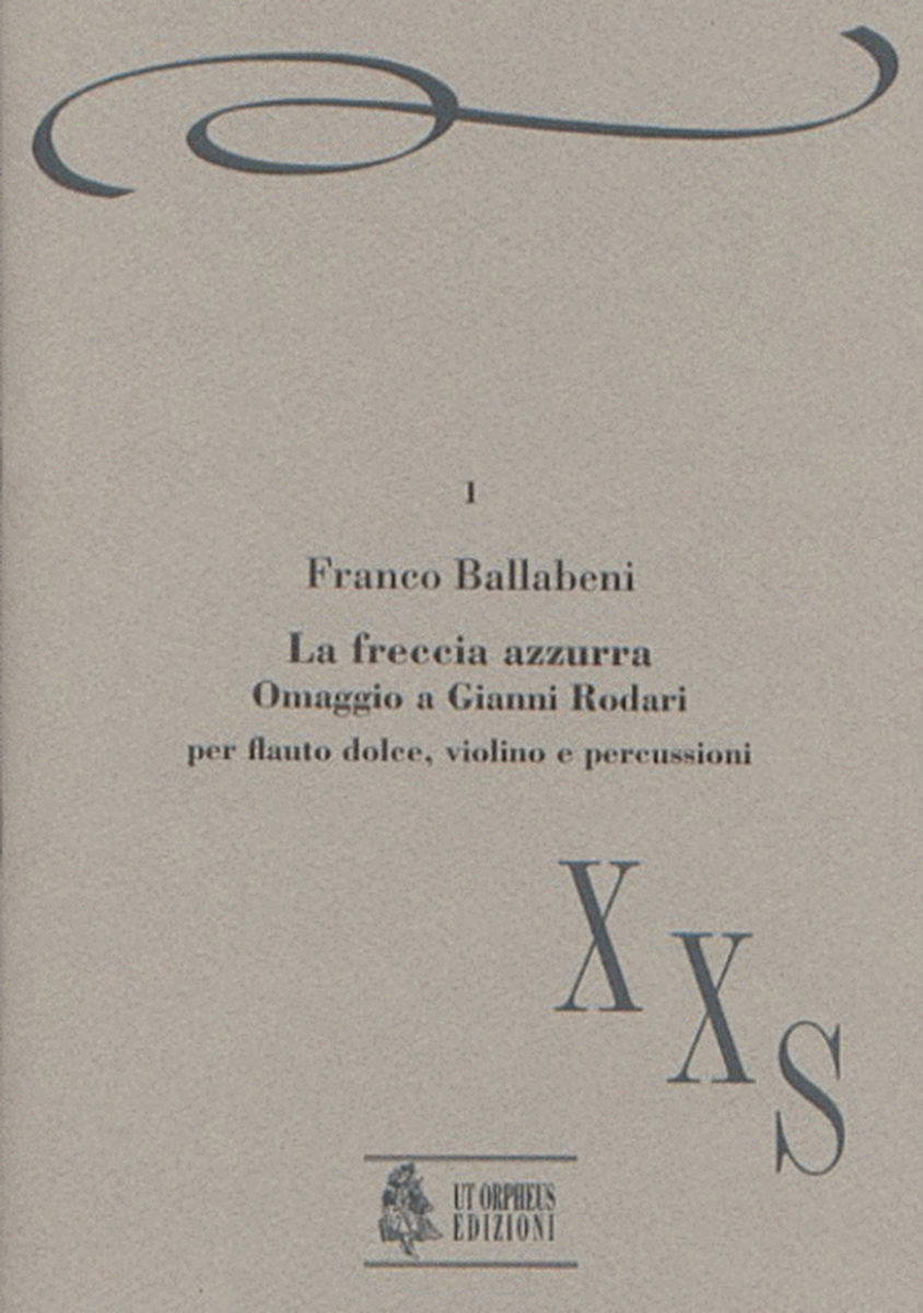 La Freccia azzurra. Omaggio a Gianni Rodari for Recorder, Violin and Percussion