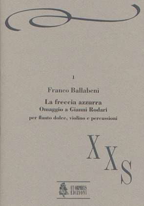 La Freccia azzurra. Omaggio a Gianni Rodari for Recorder, Violin and Percussion