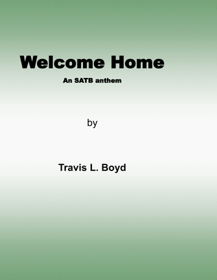 Book cover for Welcome Home (SATB)