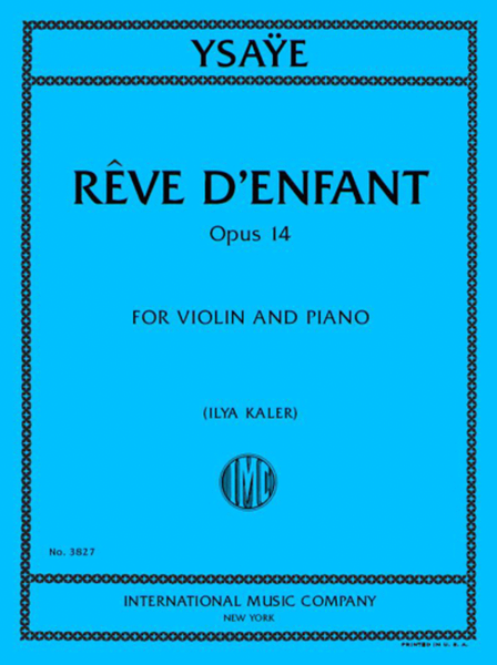 Reve D'Enfant, Op. 14