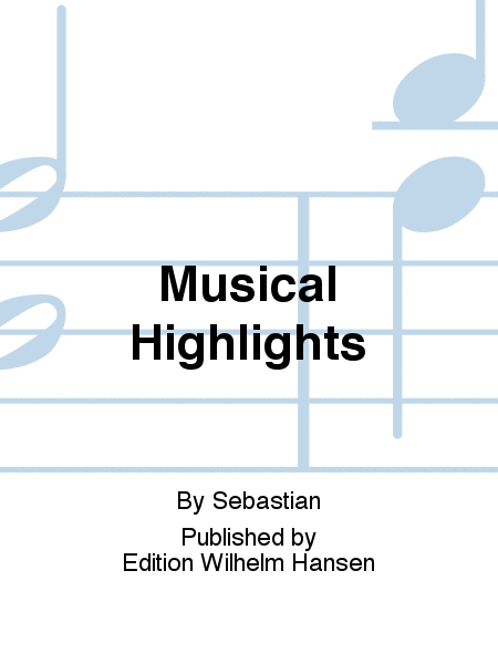 Musical Highlights