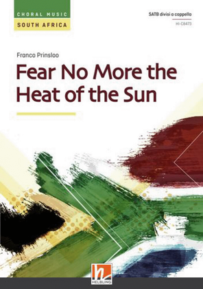Fear No More The Heat Of The Sun