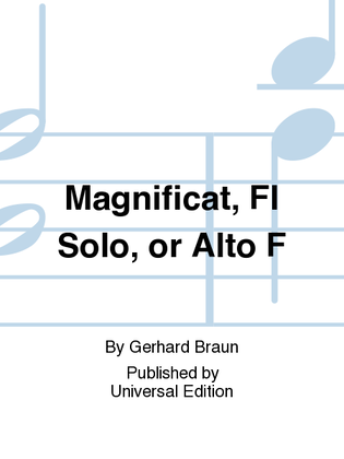 Magnificat, Fl Solo, Or Alto F