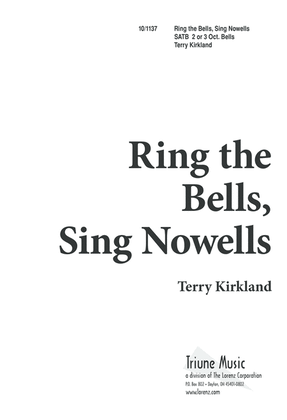 Ring the Bells, Sing Nowells