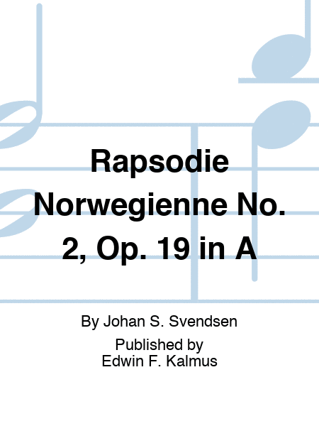 Rapsodie Norwegienne No. 2, Op. 19 in A