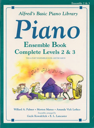 Book cover for Alfred's Basic Piano Library: Ensemble Book Complete 2 & 3