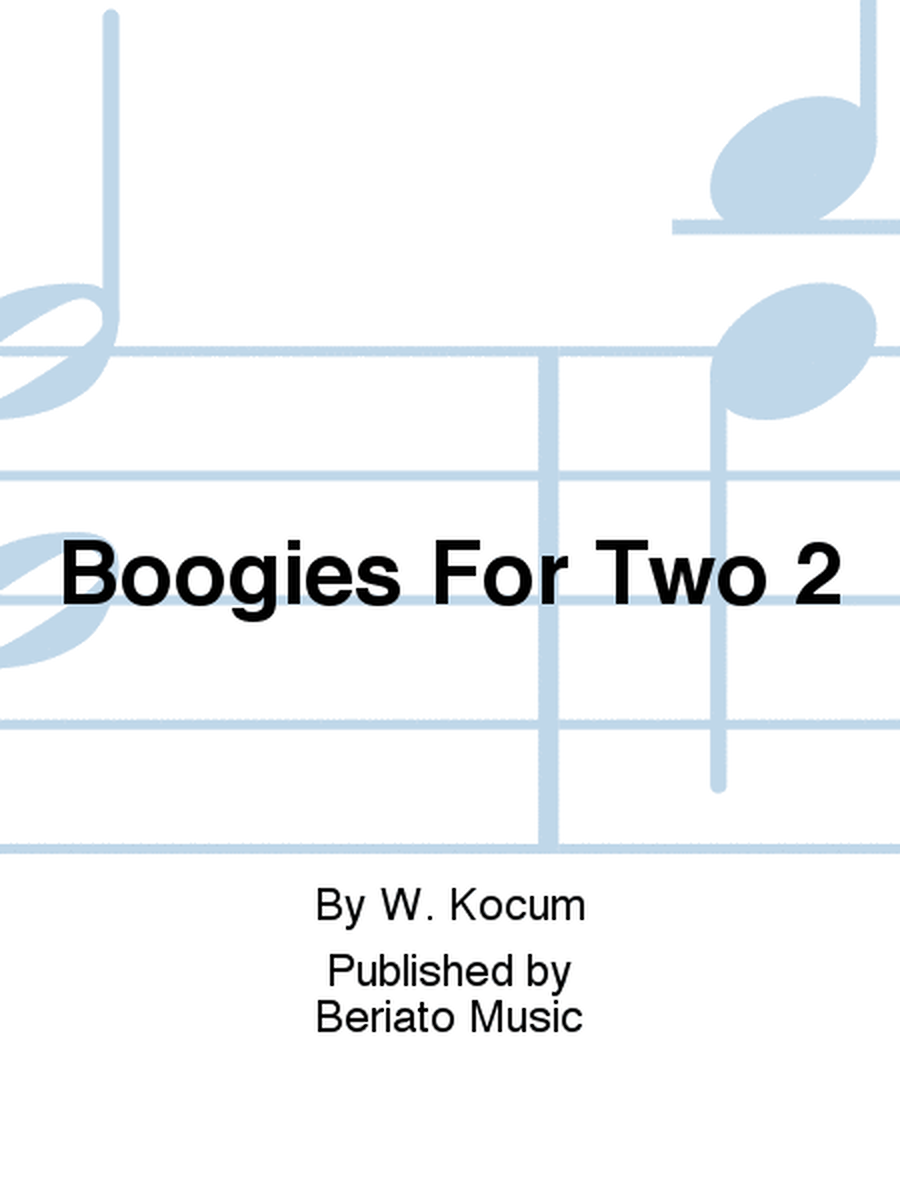 Boogies For Two 2