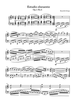 Estudio elocuente-Beautiful things Op.1 No.5