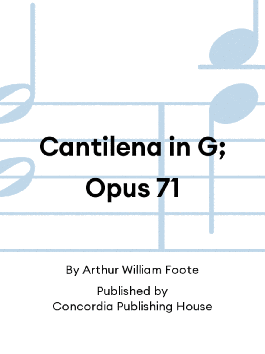 Cantilena in G; Opus 71