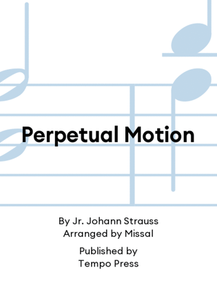 Perpetual Motion