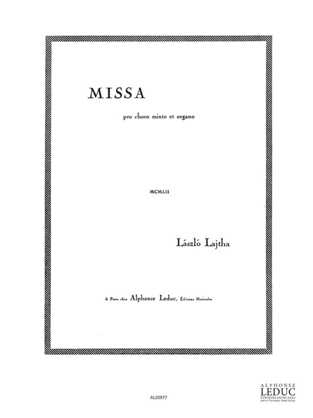 Lajtha Missa Pro Choro Mixto Et Organo Op 54 Organ Performance Scores