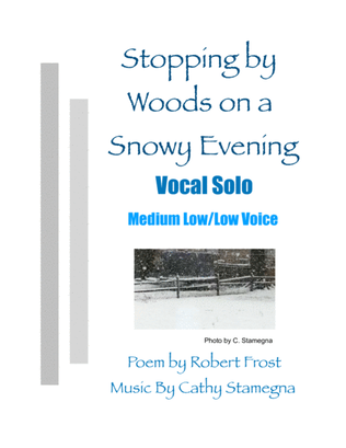 Stopping by Woods on a Snowy Evening (Vocal Solo, Medium Low/Low Voice, Piano Accompaniment)