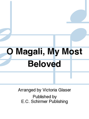 O Magali, My Most Beloved (O Magali, ma tant amado)