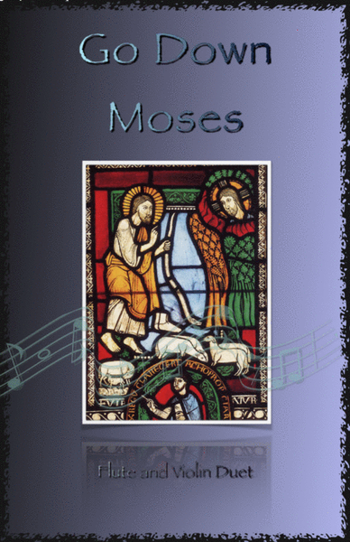 Go Down Moses, Gospel Song for Flute and Violin Duet