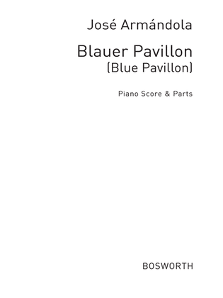 Blue Pavilion Blauer Pavillon