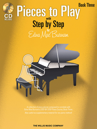 Book cover for Pieces to Play - Book 3 with CD