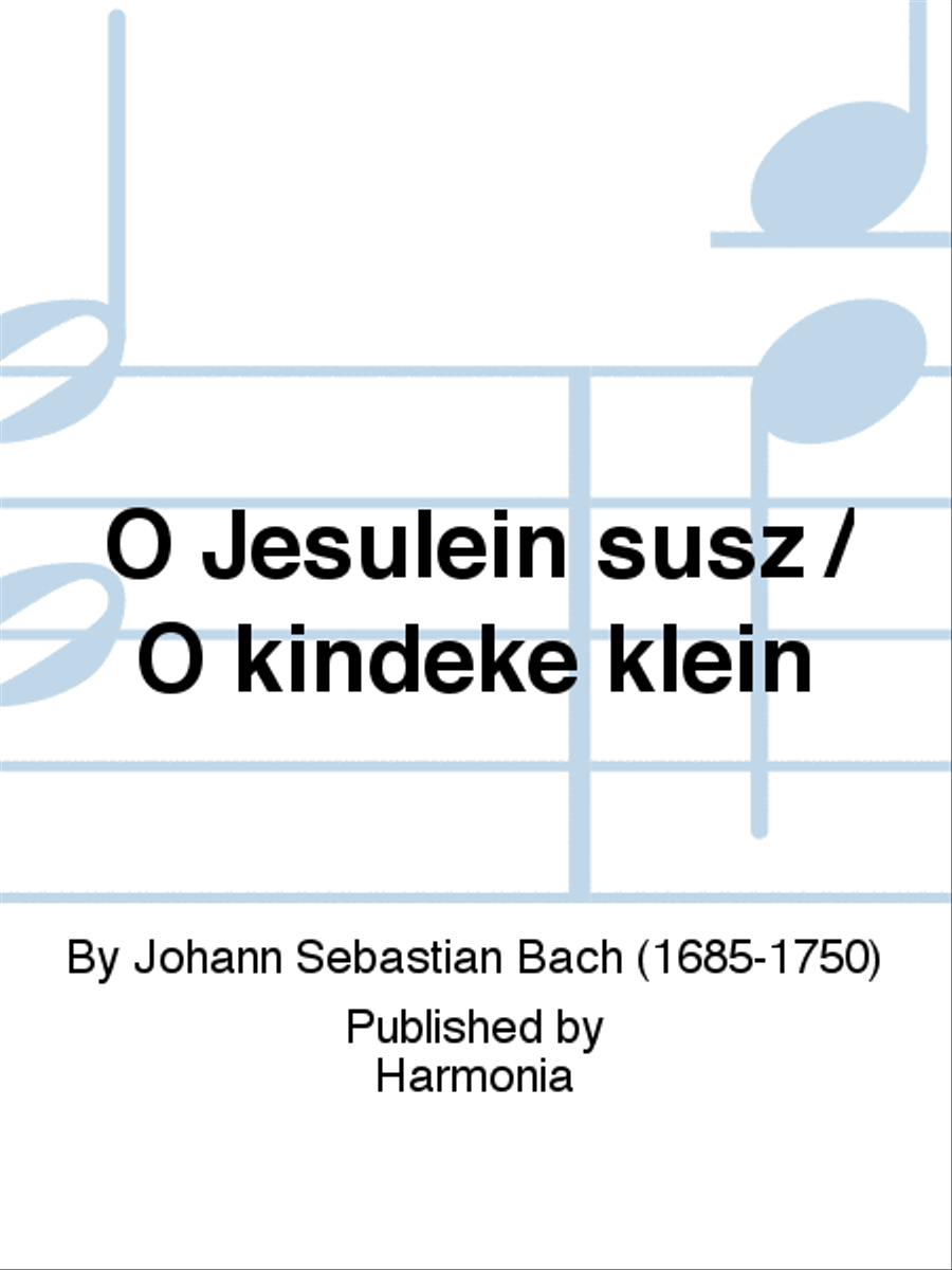 O Jesulein süsz / O kindeke klein 4-Part scores gallery preview page 1