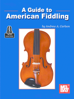 Book cover for A Guide to American Fiddling