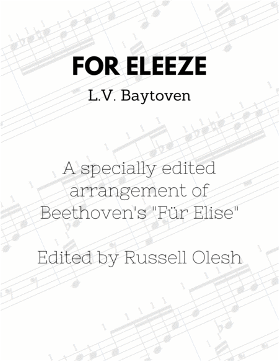 Fur Elise (For Eleeze) - A Parody Arrangement Piano Solo scores gallery preview page 1