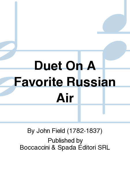Duet on A Favorite Russian Air