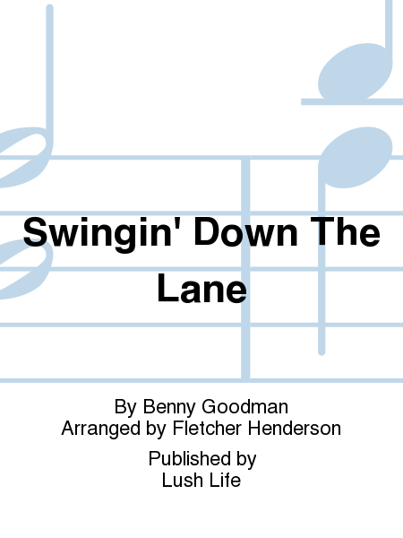Swingin' Down The Lane