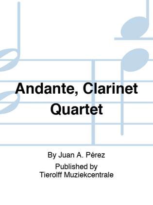 Book cover for Andante, Clarinet Quartet