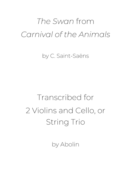 Saint-Saëns: "The Swan" from "Carnival of the Animals" - String Trio, or 2 Violins and Cello image number null